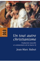 Un tout autre christianisme