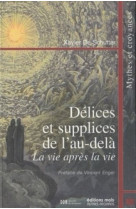 Délices et supplices de l'au-delà