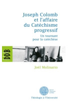 Joseph colomb et l'affaire du catéchisme progressif