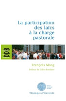 La participation des laïcs à la charge pastorale