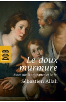 Le doux murmure