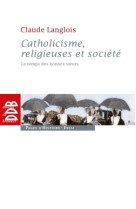 Catholicisme, religieuses et société