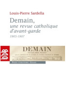 Demain, une revue catholique d'avant-garde (1905-1907)