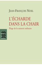 L'écharde dans la chair