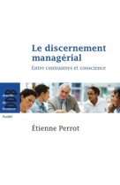 Le discernement managérial