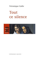 Tout ce silence