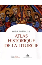 Atlas historique de la liturgie