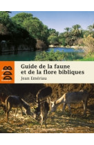 Guide de la faune et la flore bibliques