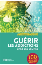 Guérir les addictions chez les jeunes