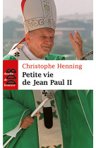 Petite vie de jean-paul ii