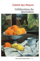 Célébration du quotidien