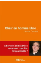 Obéir en homme libre