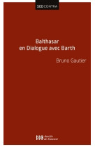 Balthasar en dialogue avec barth