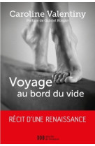 Voyage au bord du vide