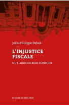 L'injustice fiscale