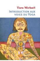 Introduction aux voies du yoga