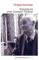 Entretiens avec gustave thibon