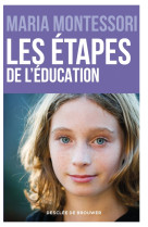 Les étapes de l'éducation