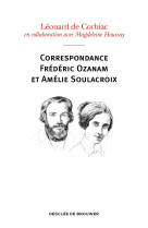 Correspondance frédéric ozanam et amélie soulacroix