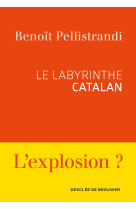 Le labyrinthe catalan