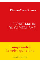 L'esprit malin du capitalisme