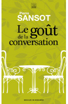 Le goût de la conversation