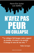 N'ayez pas peur du collapse !