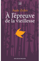 A l'épreuve de la vieillesse