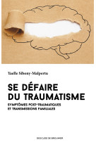 Se défaire du traumatisme