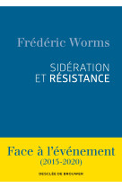 Sidération et résistance