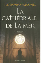 La cathédrale de la mer