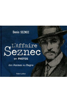 L'affaire seznec en photos