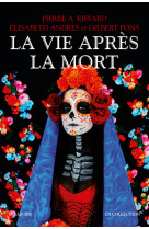 La vie après la mort