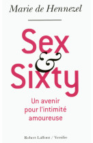 Sex and sixty