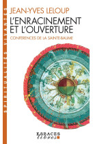 L'enracinement et l'ouverture