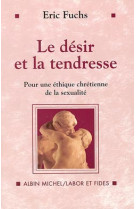 Le désir et la tendresse