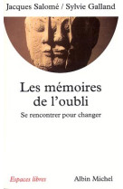 Les mémoires de l'oubli