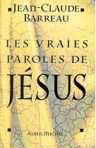 Les vraies paroles de jésus