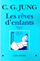 Les rêves d'enfants - tome 1