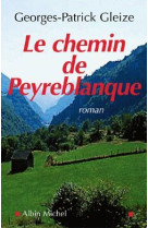 Le chemin de peyreblanque