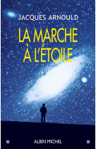 La marche à l'étoile