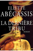 La dernière tribu