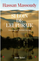 Si loin de l'euphrate