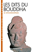 Les dits du bouddha (espaces libres - spiritualités vivantes)