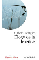 éloge de la fragilité