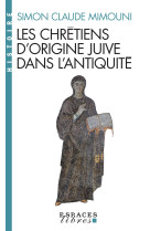 Les chrétiens d'origine juive dans l'antiquité