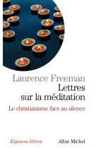 Lettres sur la méditation