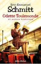 Odette toulemonde et autres histoires