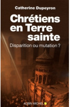 Chrétiens en terre sainte