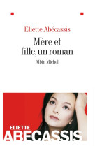 Mère et fille, un roman